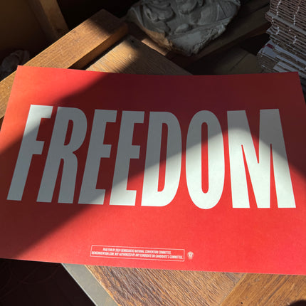 Chicago - "Freedom" 2024 DNC Sign 1 (Multi-Color)