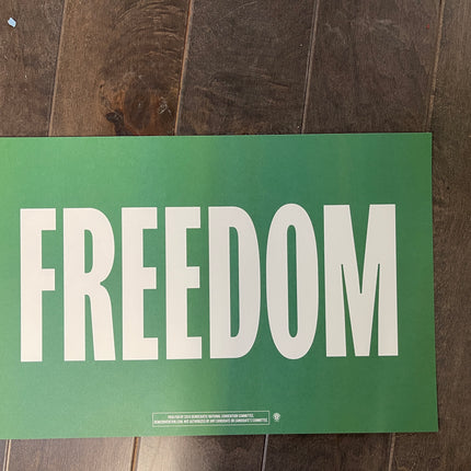 Evanston - "FREEDOM" 2024 DNC Sign 1 (Multi-Color)