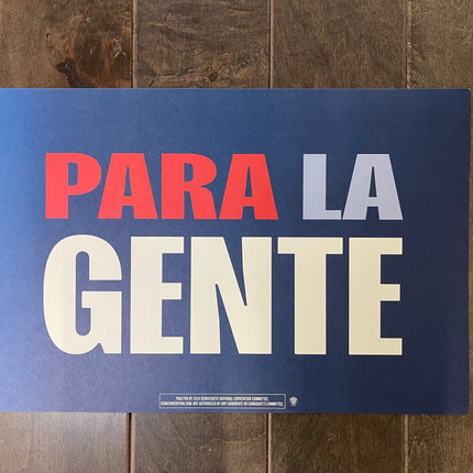 Evanston - "PARA LA GENTE" 2024 DNC Sign