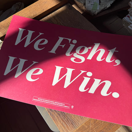 Chicago - "We Vote, We Win / We Fight, We Win" 2024 DNC Sign