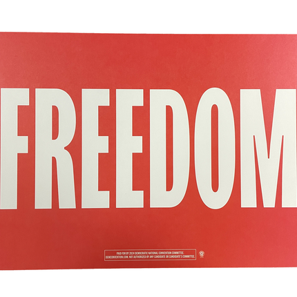 Chicago - "Freedom" 2024 DNC Sign 1 (Multi-Color)