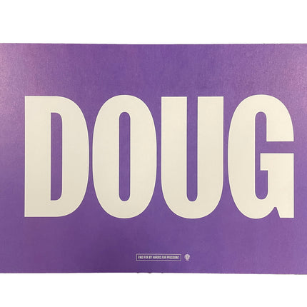 Chicago - "DOUG" 2024 DNC Sign