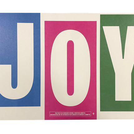 Chicago - "JOY" 2024 DNC Sign